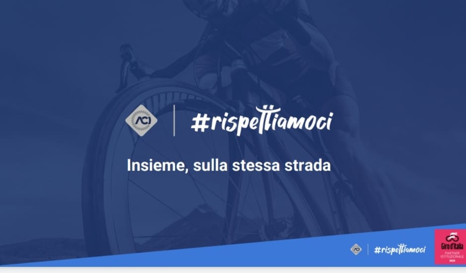 Aci: la campagna “#Rispettiamoci” al Giro d’Italia per la sicurezza stradale